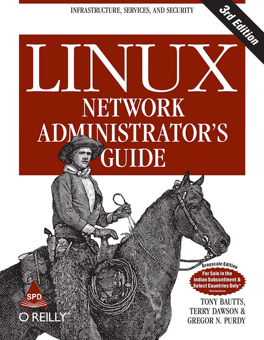 Linux Network Administrator’s Guide 3rd Edition