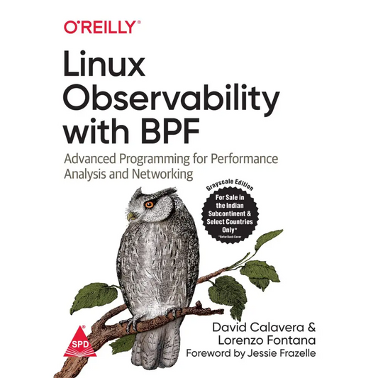 Linux Observability With BPF: Advanced Programming For Performance Analysis And Networking