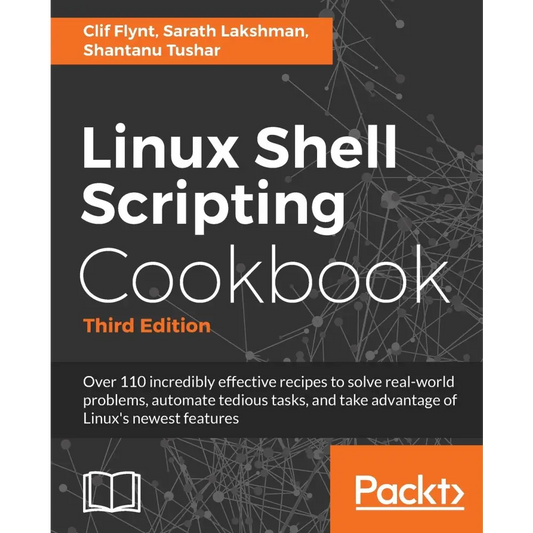 Linux Shell Scripting Cookbook 3/e