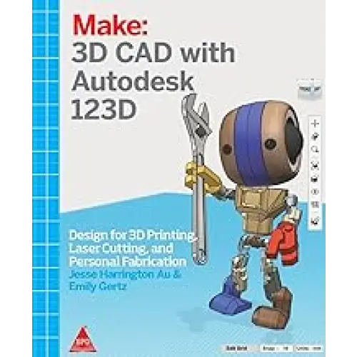 Make: 3D CAD with Autodesk 123D (Paperback)
