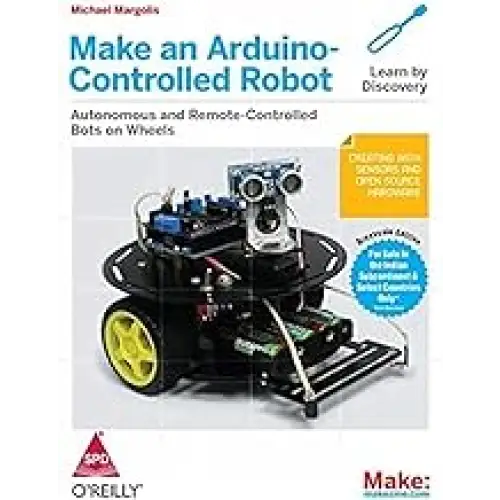 Make An Arduino-Controlled Robot
