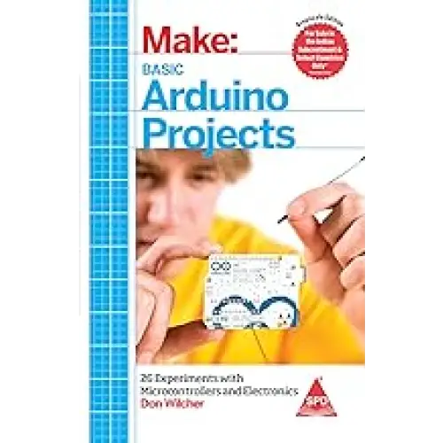 Make: Basic Arduino Projects