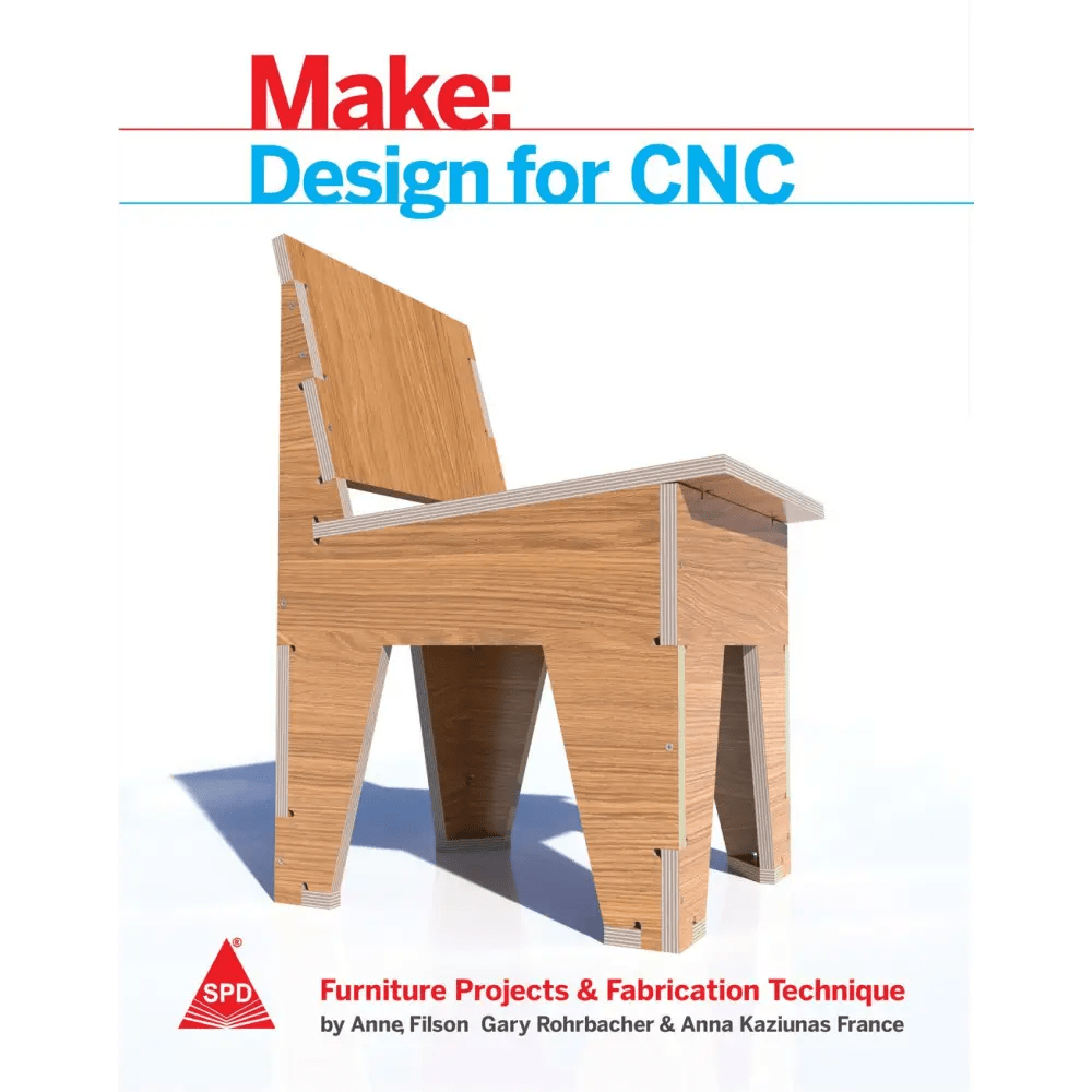 Make: Design For CNC - Furniture Projects & Fabrication Technique - BOOKZONE