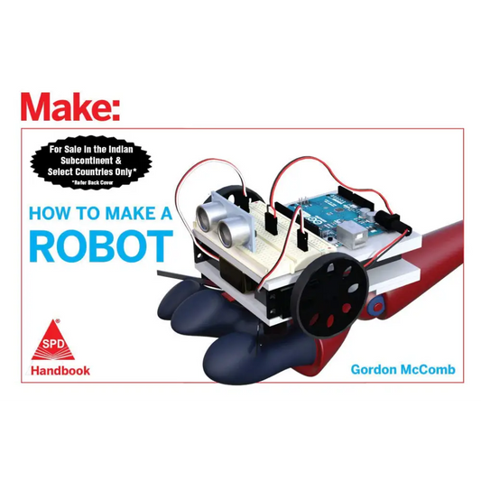 Make: How To Make A Robot