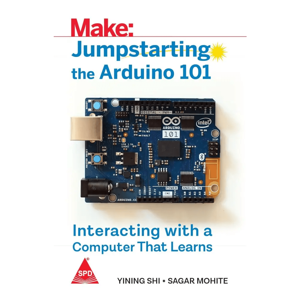 Make: Jumpstarting The Arduino 101 - Interacting With A Computer That Learns - BOOKZONE