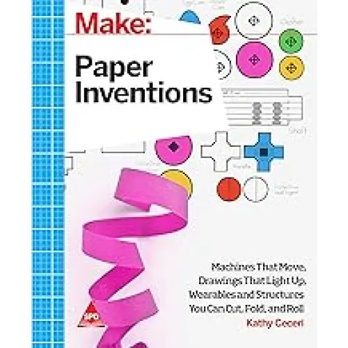 Make: Paper Inventions