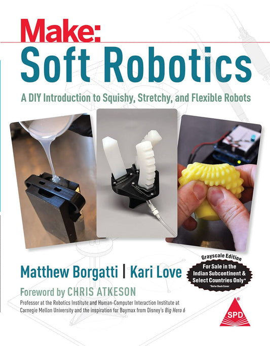 Make: Soft Robotics (Paperback)
