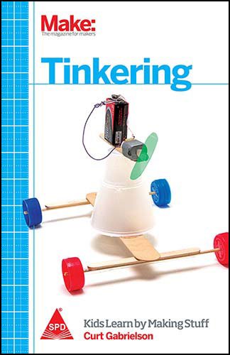 Make: Tinkering