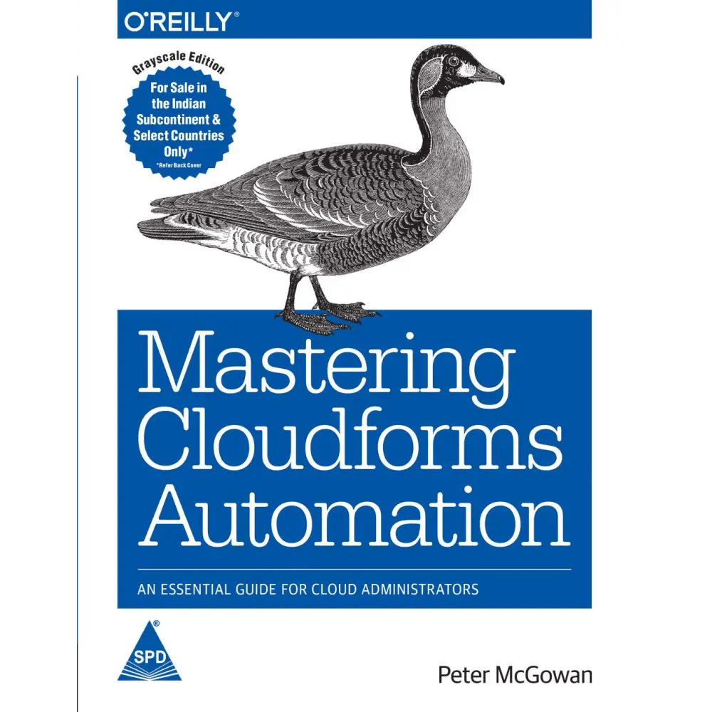 Mastering CloudForms Automation: An Essential Guide for Cloud Administrators - BOOKZONE
