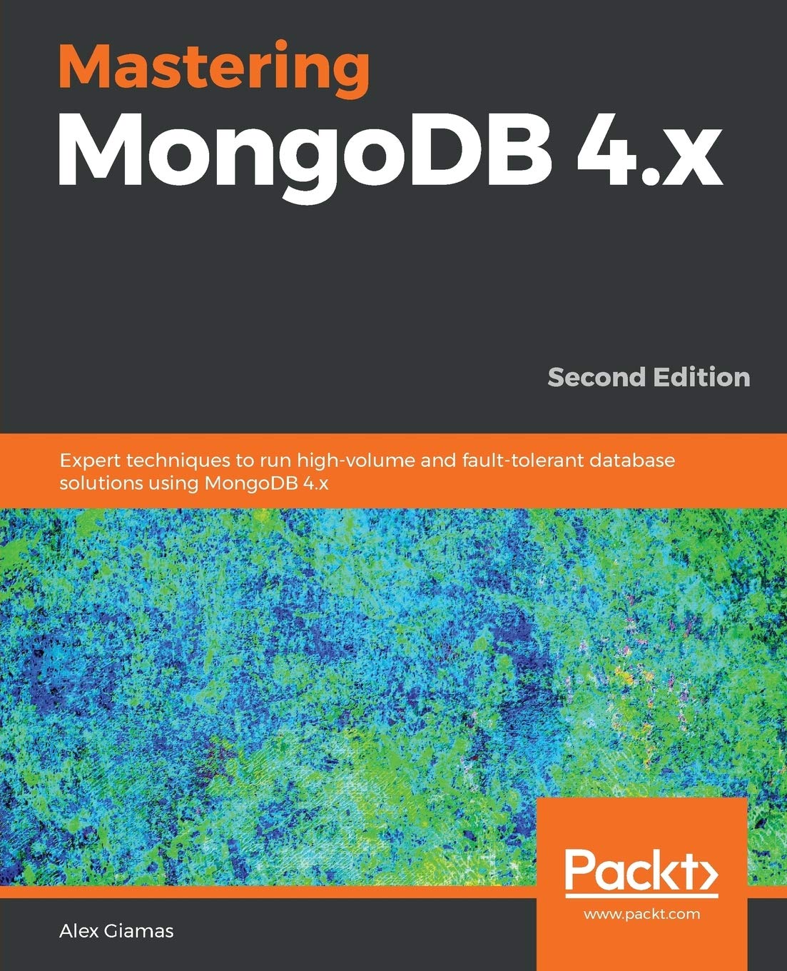 Mastering MongoDB 4.x, 2/E - BOOKZONE