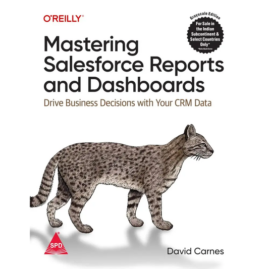 Mastering Salesforce Reports and Dashboards