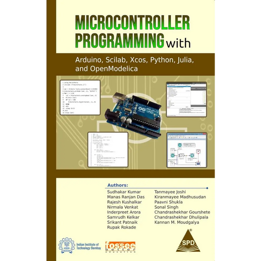 Microcontroller Programming with Arduino Scilab Xcos Python Julia and OpenModelica