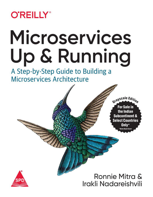 Microservices: Up and Running - A Step-by-Step Guide to Building a Microservices Architecture (Paperback)