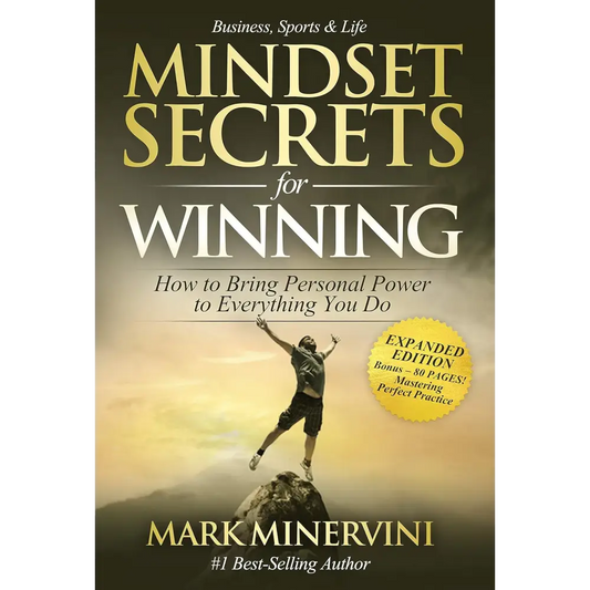 Mindset Secrets for Winning: How to Bring Personal Power to Everything