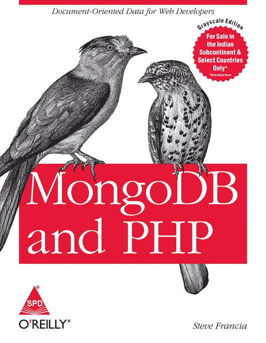 MongoDB and PHP: Document-Oriented Data for Web Developers