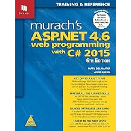 Murach's ASP.NET 4.6 Web Programming with C 2015, 6th Edition - BOOKZONE