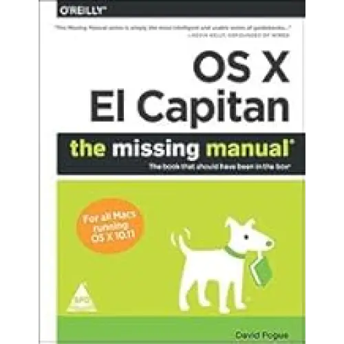 OS X El Capitan: The Missing Manual