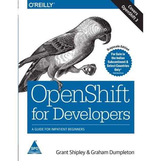 OpenShift for Developers: A Guide for Impatient Beginners