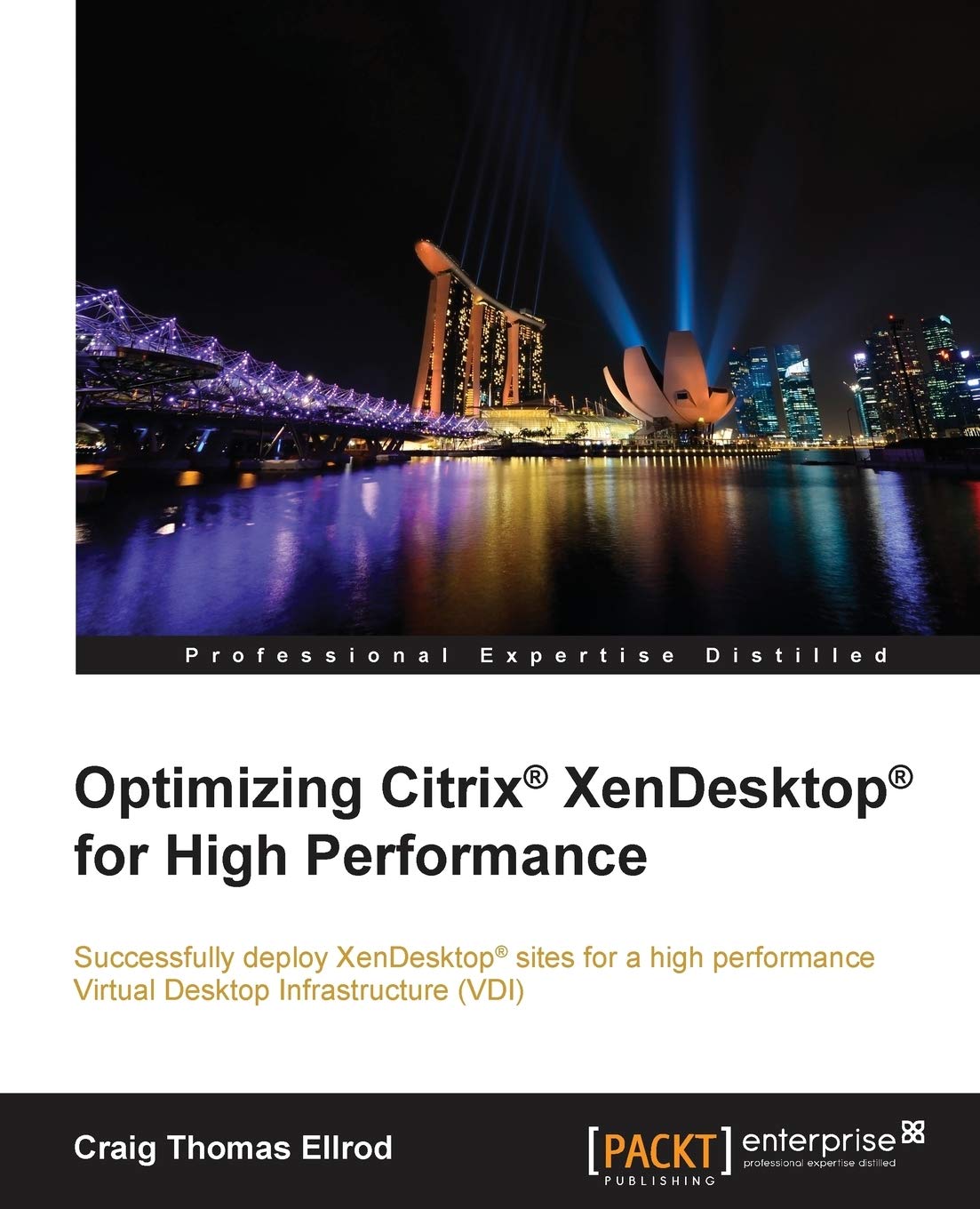 Optimizing Citrix® XenDesktop® for High Performance - BOOKZONE