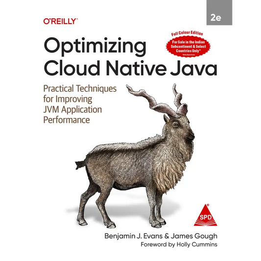 Optimizing Cloud Native Java 2/e (Full Colour Edition)