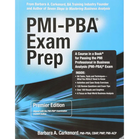 PMI-PBA Exam Prep Premier Edition