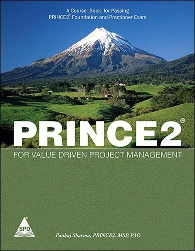 PRINCE2 For Value Driven Project Management - BOOKZONE