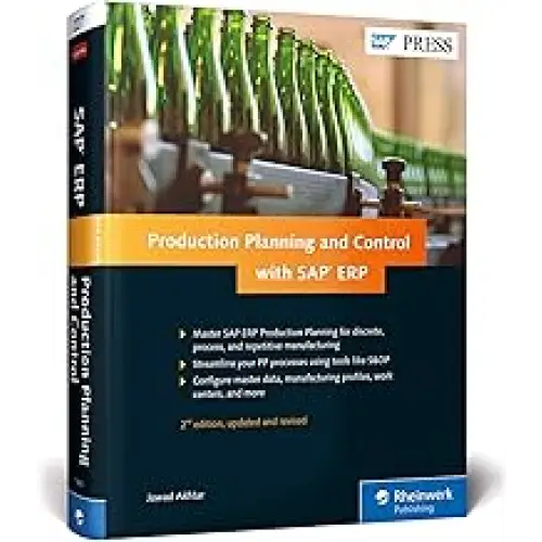PRODUCTION PLANNING AND CONTROL WITH SAP ERP 2/E (HB)