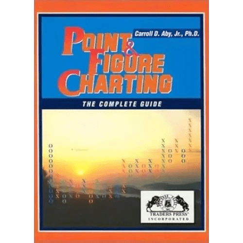 Point & Figure Charting The Complete Guide - BOOKZONE