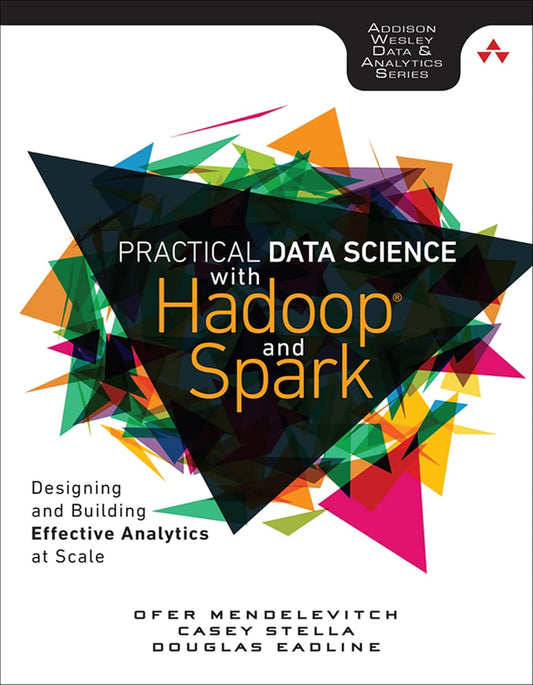 Practical Data Science With Hadoop And Spark