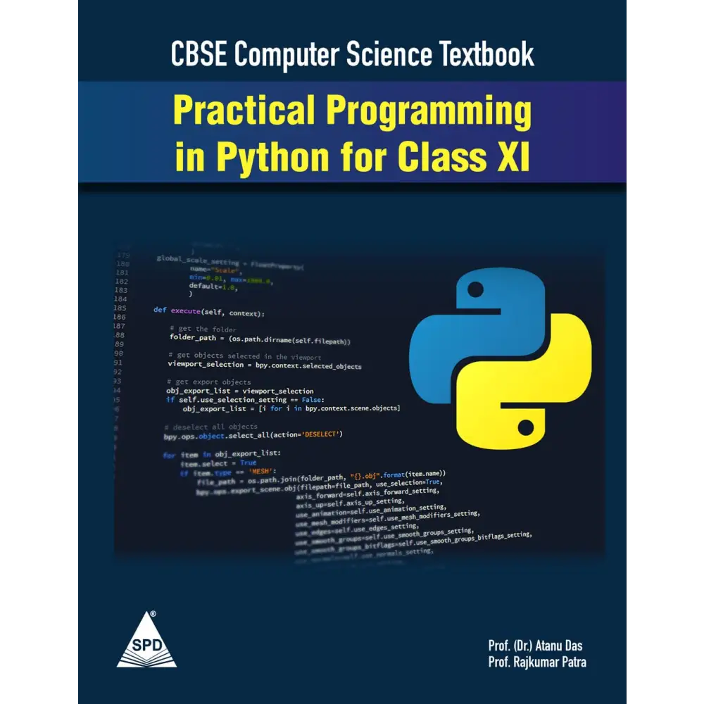 Practical Programming in Python for Class XI (CBSE Computer Science Textbook)