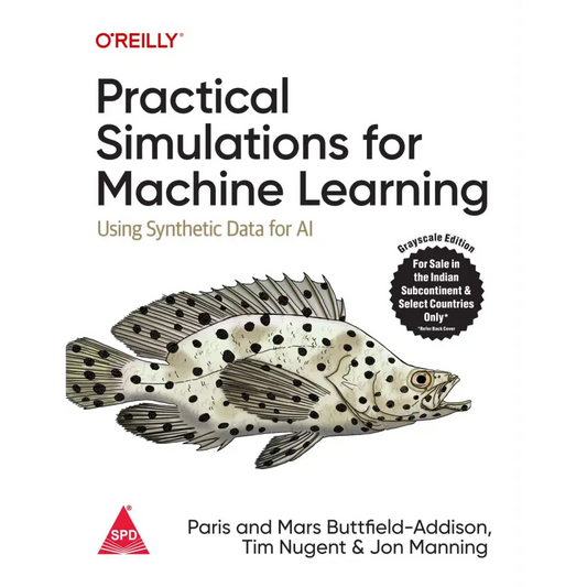 Practical Simulations For Machine Learning
