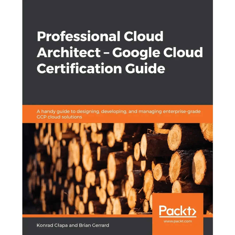 Professional Cloud Architect â“ Google Cloud Certification Guide - BOOKZONE