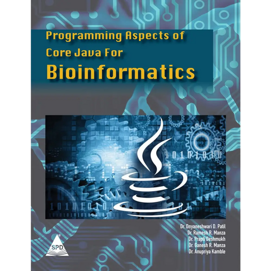 Programming Aspects of Core Java for Bioinformatics (Paperback)