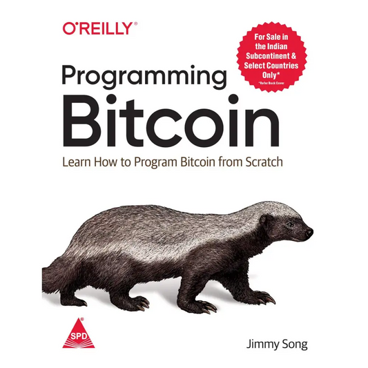 Programming Bitcoin: Learn How to Program Bitcoin from Scratch (Paperback)