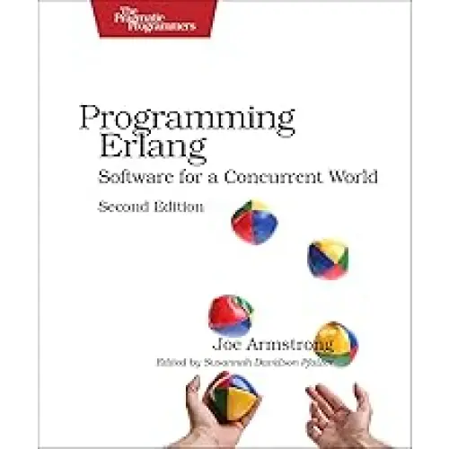 Programming Erlang: Software for a Concurrent World 2nd Edition
