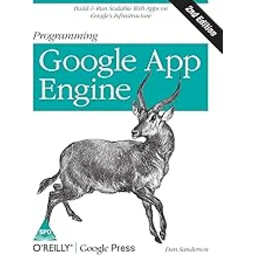 Programming Google App Engine 2nd Edition