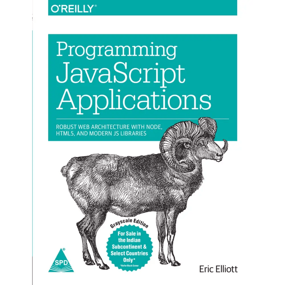 Programming JavaScript Applications: Robust Web Architecture with Node, HTML5, and Modern JS Libraries - BOOKZONE