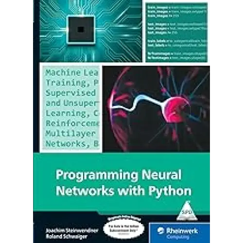 Programming Neural Networks with Python