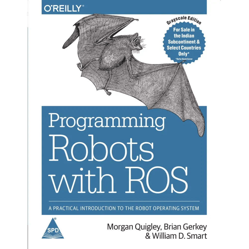 Programming Robots with ROS: A Practical Introduction to the Robot Operating System - BOOKZONE