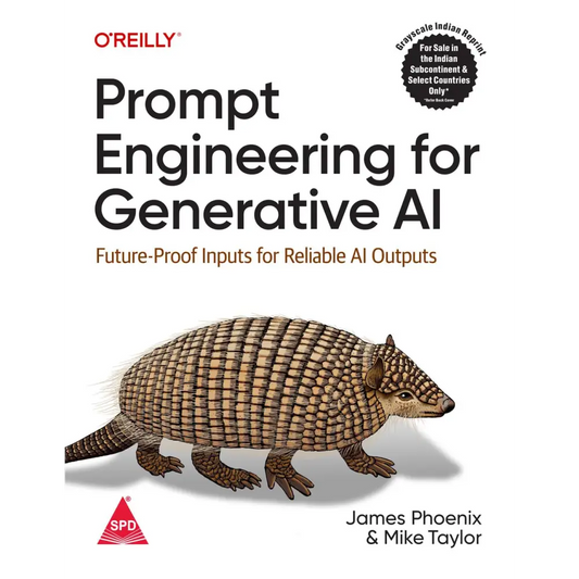 Prompt Engineering for Generative AI (Bestseller)