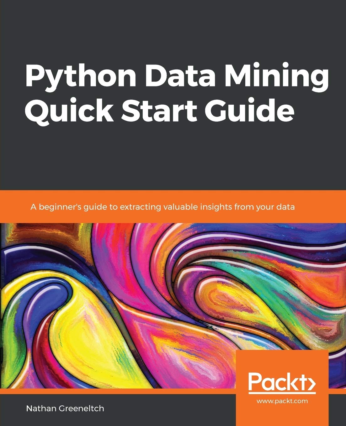 Python Data Mining Quick Start Guide - BOOKZONE