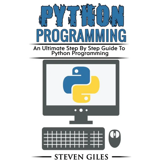 Python Programming: Learn How to Program Python With Hacking Techniques Step  Step Guide How to Use Python Become