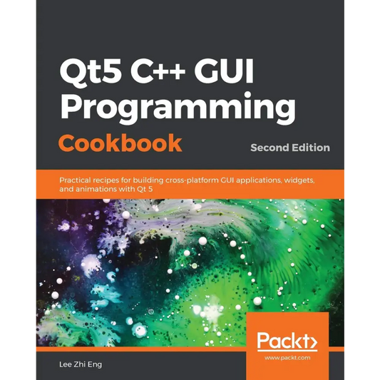 Qt5 C + + GUI Programming Cookbook 2/e