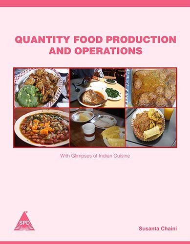 Quantity Food Production and Operations with Glimpses of Indian Cuisine - BOOKZONE