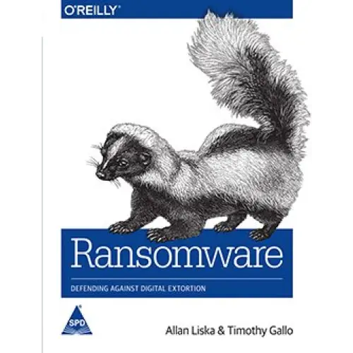 Ransomware: Defending Against Digital Extortion