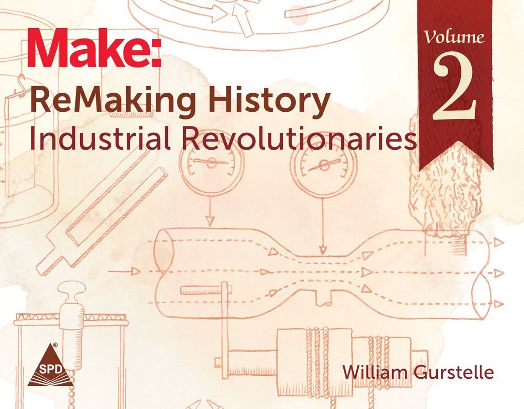 ReMaking History, Volume 2, Industrial Revolutionaries - BOOKZONE