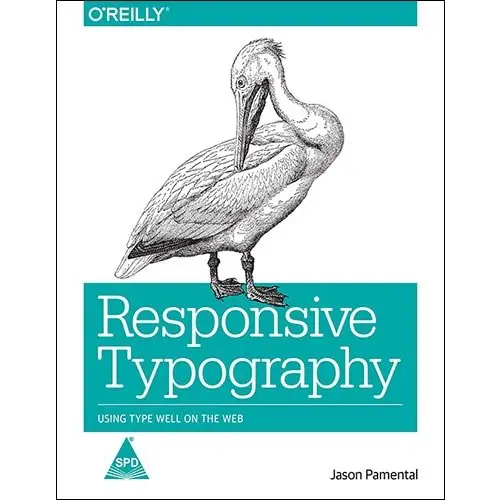 Responsive Typography: Using Type Well on the Web