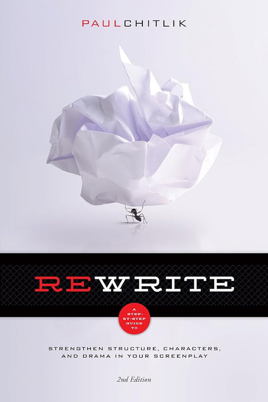 Rewrite 2nd Edition: A Step-by-Step Guide to Strengthen Structure, 