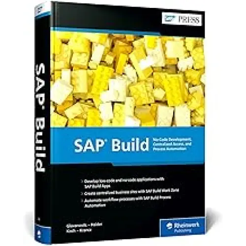SAP BUILD: NO-CODE DEVELOPMENT CENTRALIZED ACCESS AND PROCESS AUTOMATION