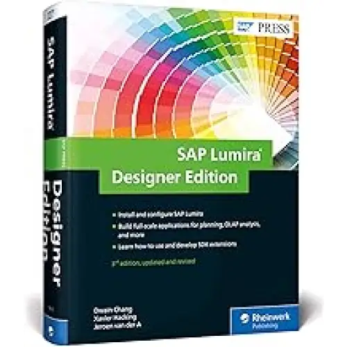 SAP LUMIRA DESIGNER EDITION: THE COMPREHENSIVE GUIDE 3/E (HB)